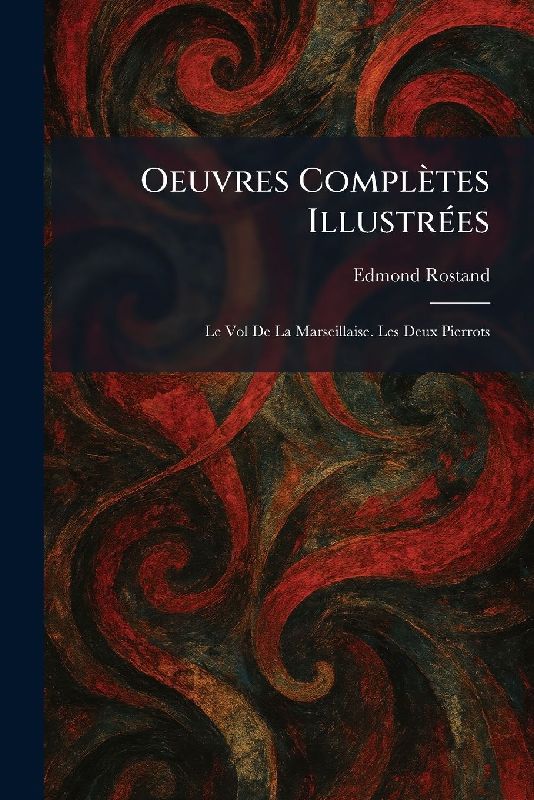 Oeuvres CompleÌtes IllustreÌ es