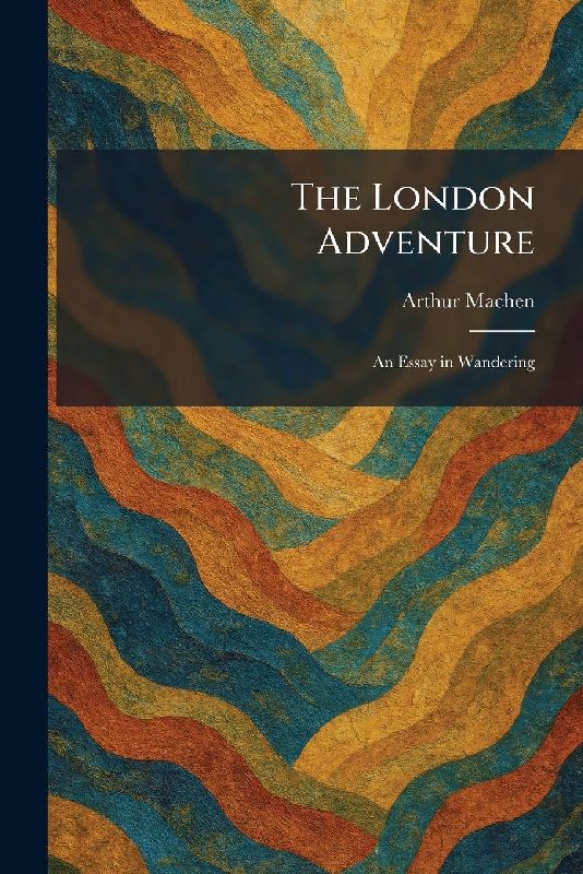 The London Adventure