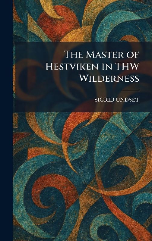 The Master of Hestviken in THW Wilderness