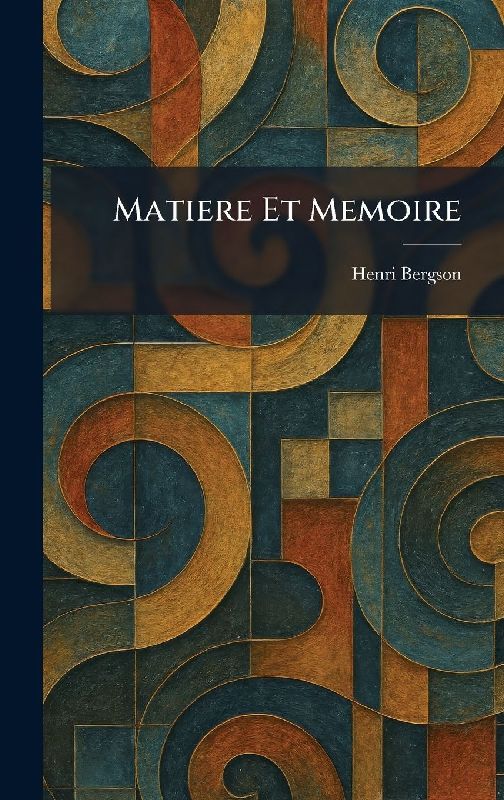 Matiere Et Memoire