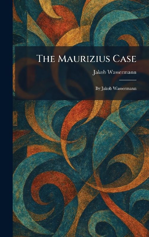 The Maurizius Case
