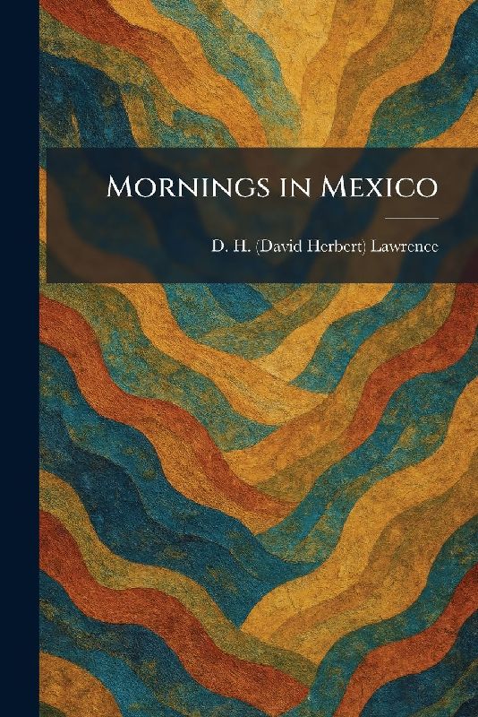Mornings in Mexico