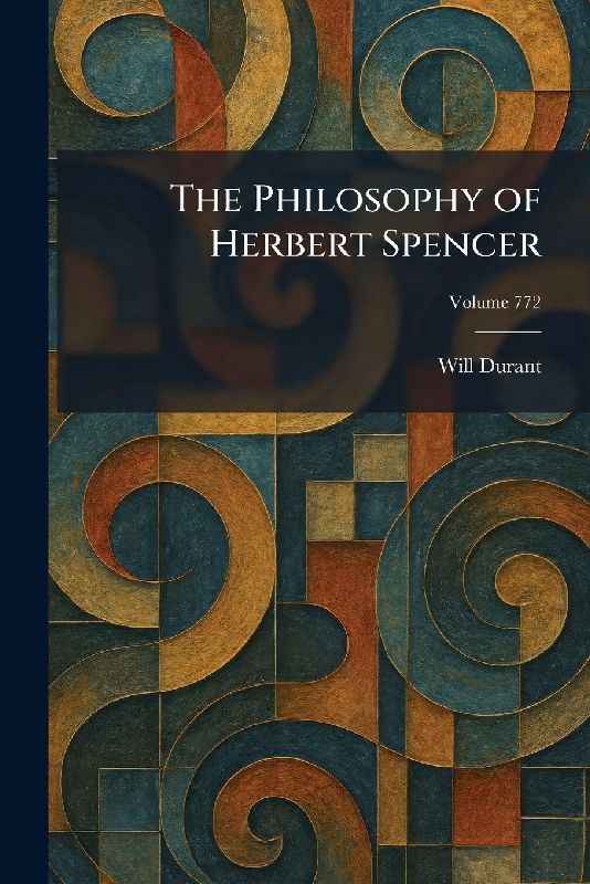 The Philosophy of Herbert Spencer