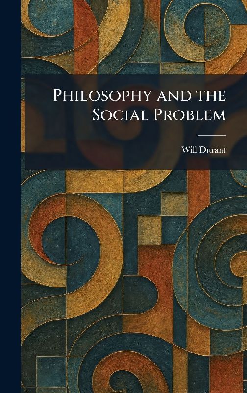 Philosophy and the Social Problem