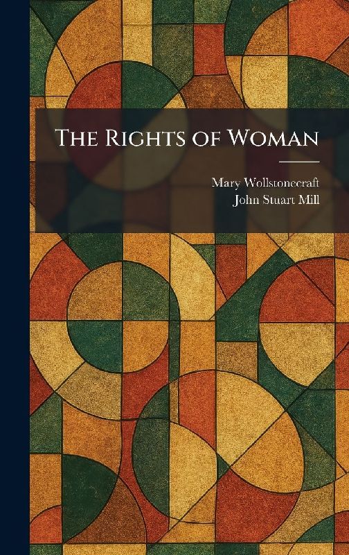 The Rights of Woman