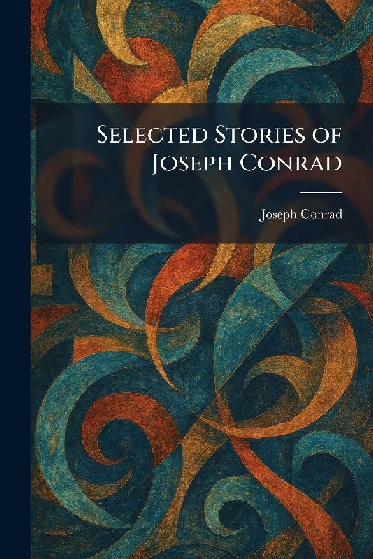 Selected Stories of Joseph Conrad