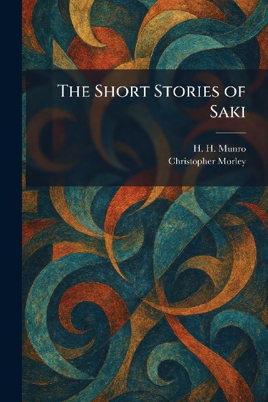 The Short Stories of Saki