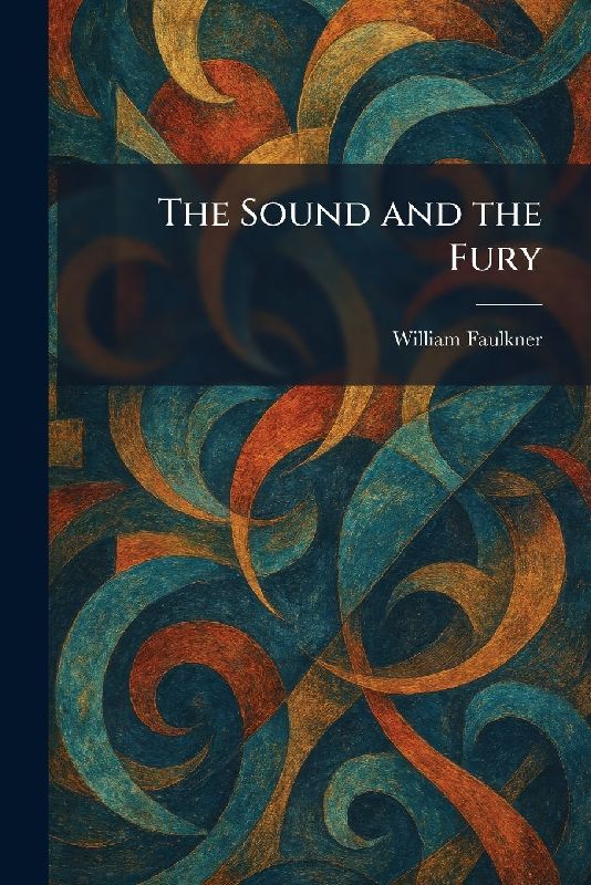 The Sound and the Fury