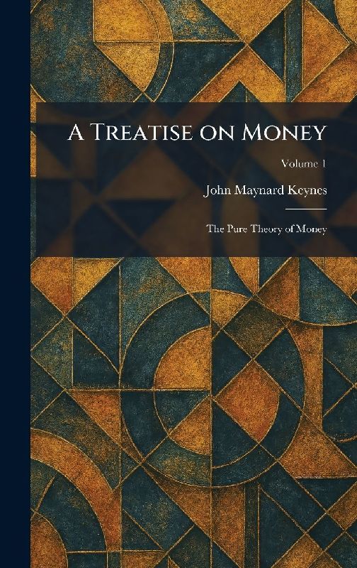 A Treatise on Money