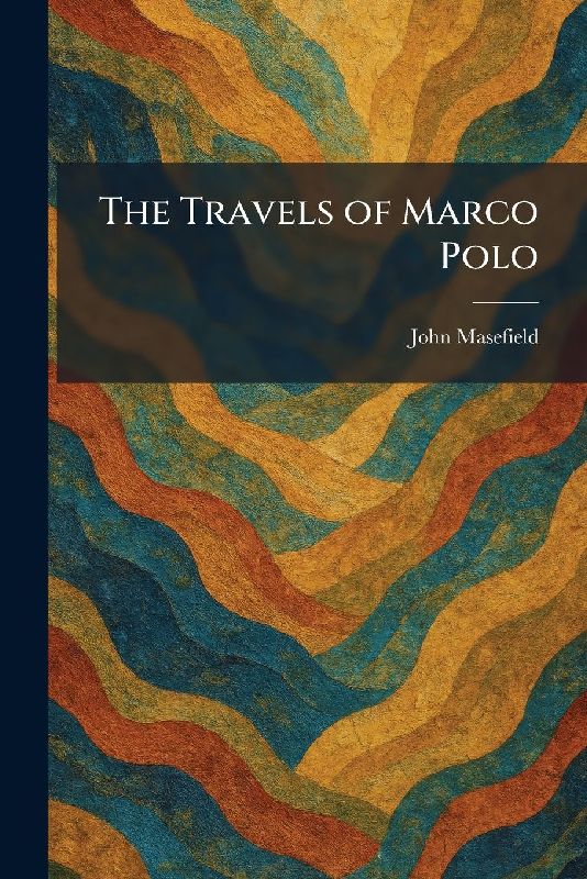 The Travels of Marco Polo