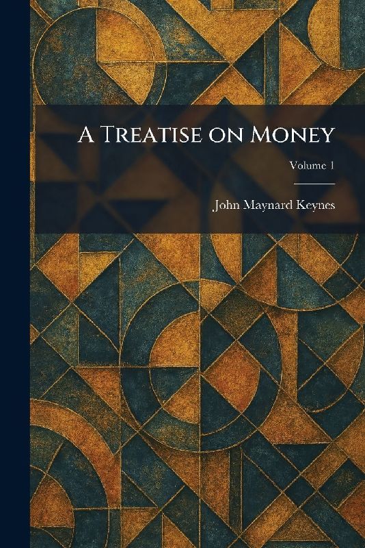 A Treatise on Money