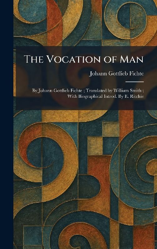 The Vocation of Man