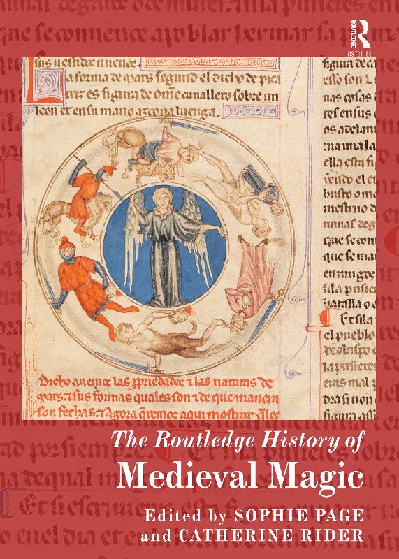 The Routledge History of Medieval Magic