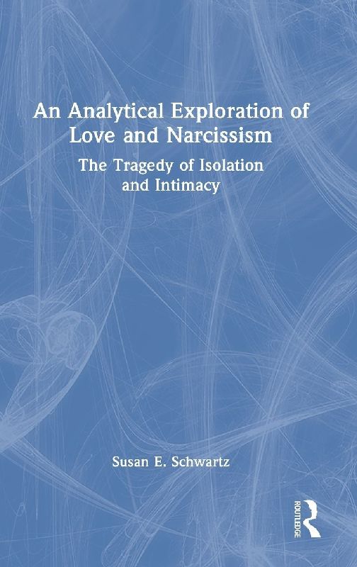 An Analytical Exploration of Love and Narcissism