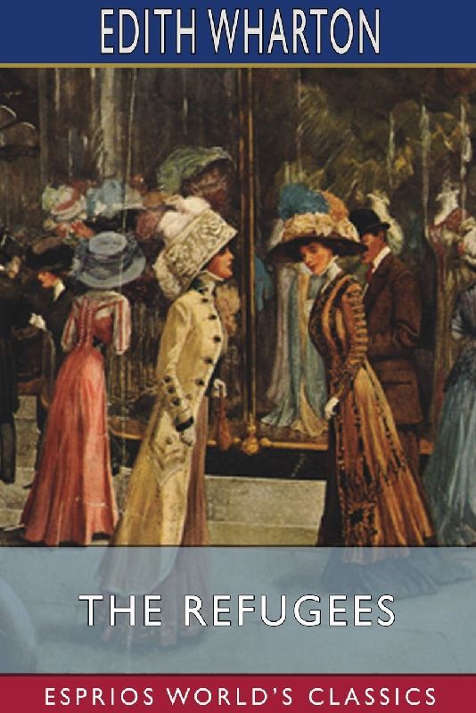 The Refugees (Esprios Classics)