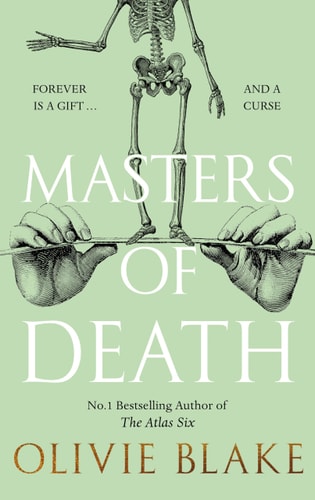 Masters of Death: A witty, spellbinding fantasy from the author of The Atlas Six