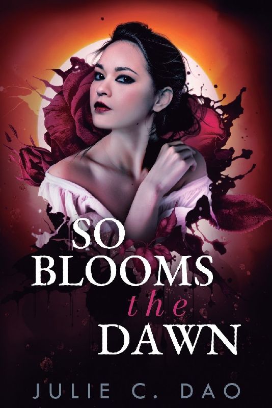 So Blooms the Dawn