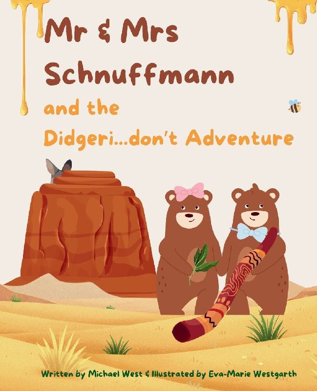 Mr & Mrs Schnuffmann and the Didgeri...don't Adventure