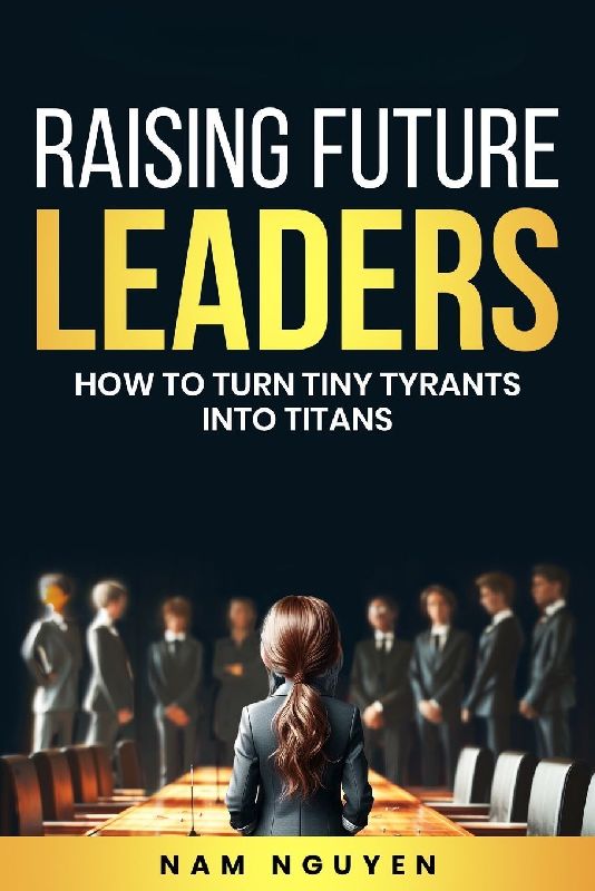 Raising Future Leaders
