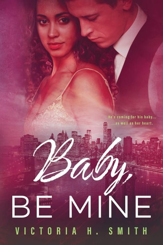 Baby Be Mine: New York City (Love in the City)