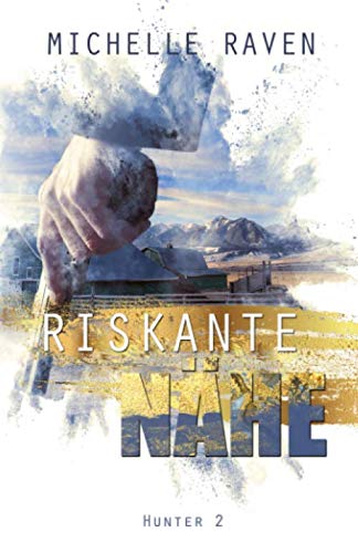Riskante Nähe (Hunter, Band 2)
