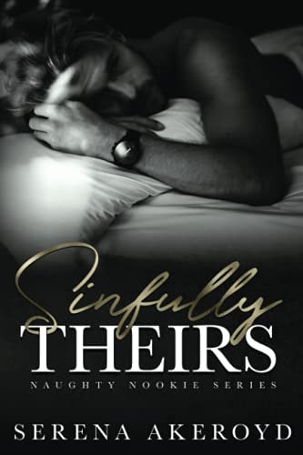 Sinfully Theirs (Naughty Nookie)