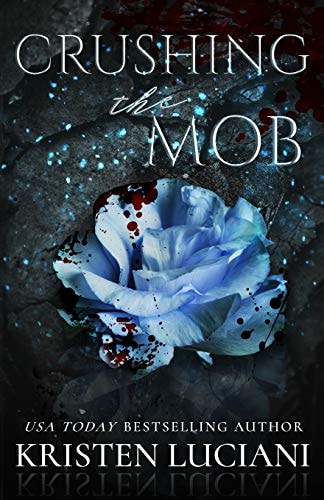 Crushing the Mob (Ruthless Hearts Mafia)