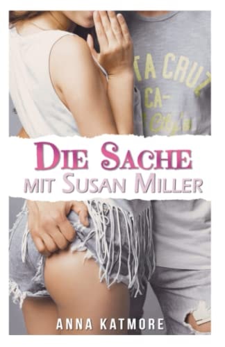 Die Sache mit Susan Miller (Grover Beach High, Band 5)