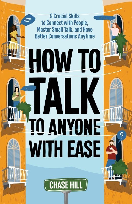 How to Talk to Anyone with Ease