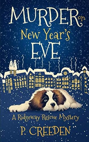 Murder on New Year's Eve (A Ridgeway Rescue Mystery)