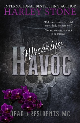 Wreaking Havoc (Dead Presidents MC)