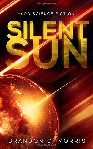 Silent Sun: Hard Science Fiction (Solar System Series)
