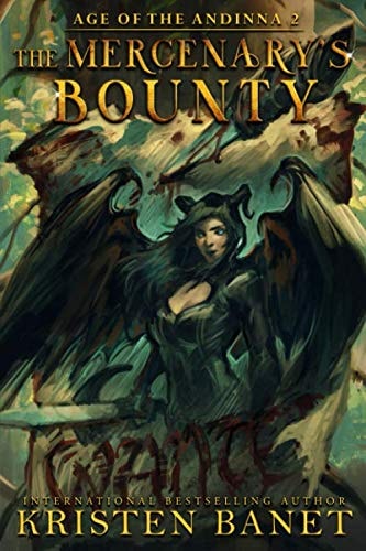 The Mercenary's Bounty (Age of the Andinna)