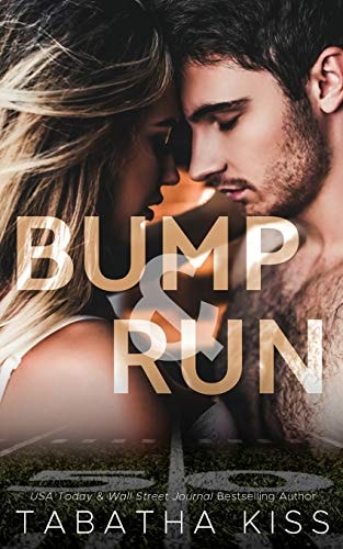 Bump and Run (The Bad Baller Books)