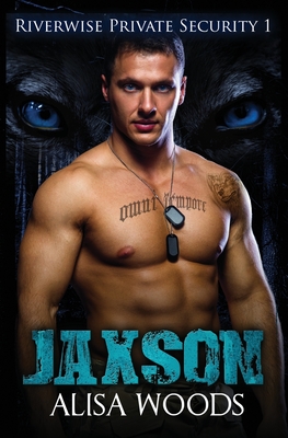 Jaxson (Riverwise Private Security, Band 1)
