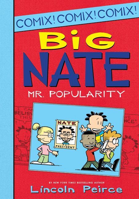 Big Nate: Mr. Popularity
