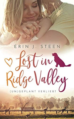 Lost in Ridge Valley: (UN)GEPLANT VERLIEBT
