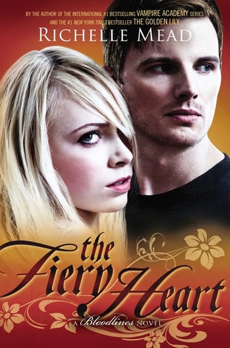 The Fiery Heart: A Bloodlines Novel