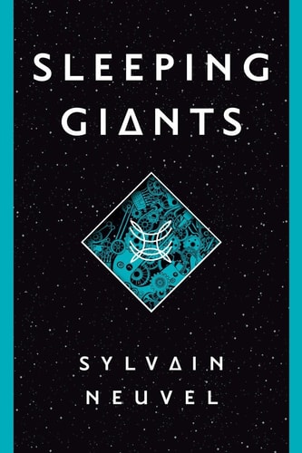 Sleeping Giants (The Themis Files, Band 1)