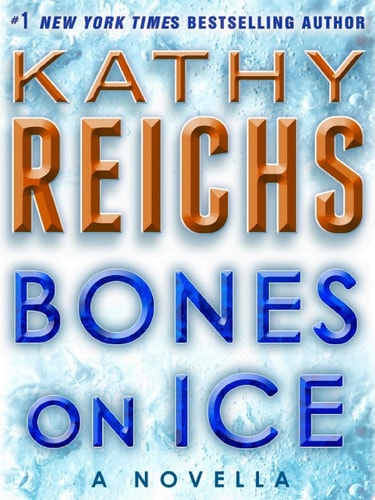 Bones On Ice: A Novella