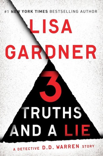 3 Truths and a Lie: A Detective D. D. Warren Story (Kindle Single) (D.D. Warren)