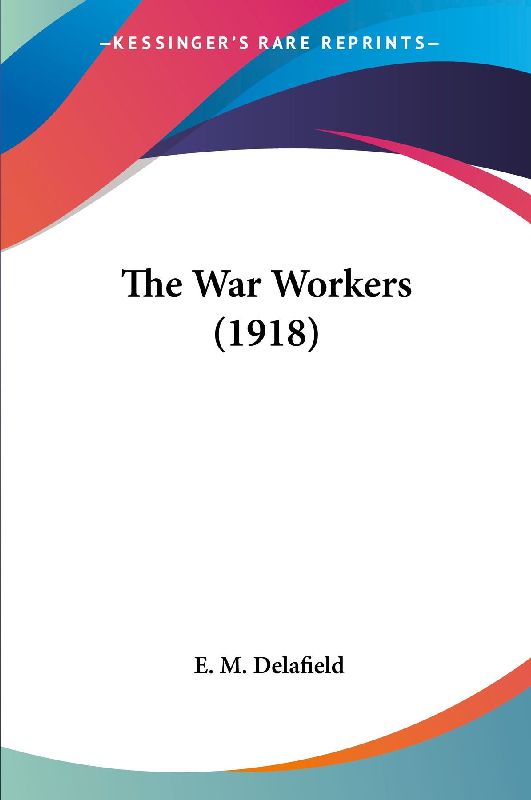 The War Workers (1918)