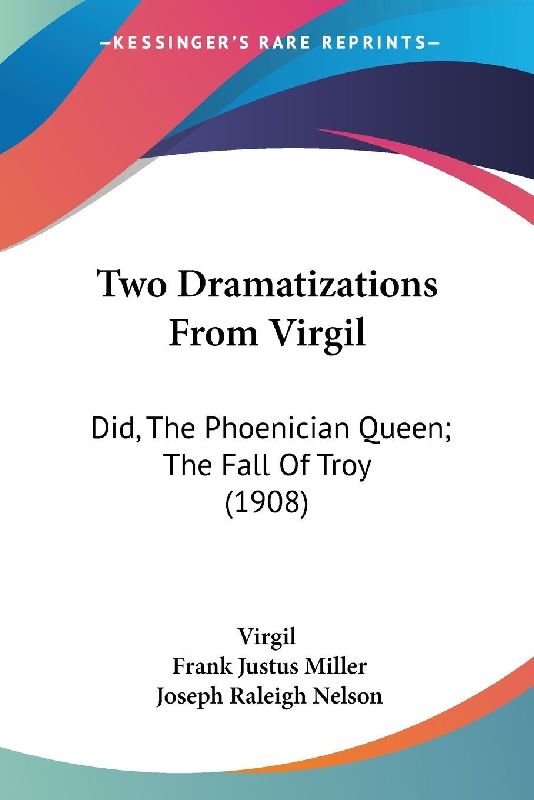 Two Dramatizations From Virgil