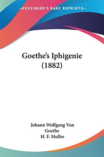 Goethe's Iphigenie (1882)