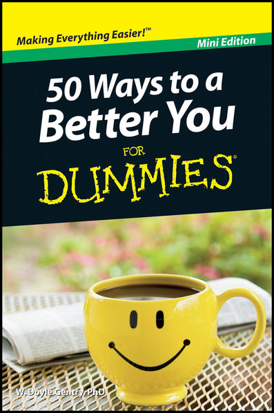 50 Ways to a Better You For Dummies, Mini Edition