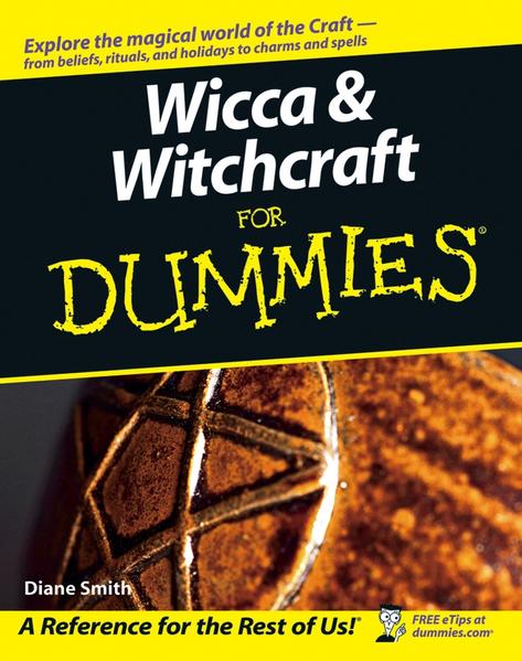Wicca and Witchcraft For Dummies