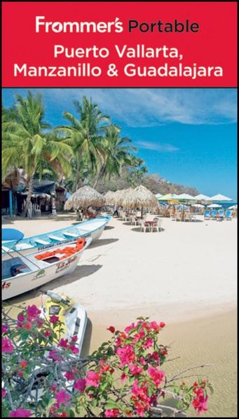 Frommer's Portable Puerto Vallarta, Manzanillo and Guadalajara