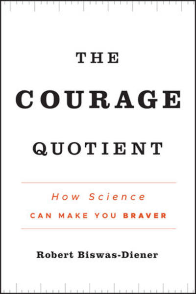 The Courage Quotient