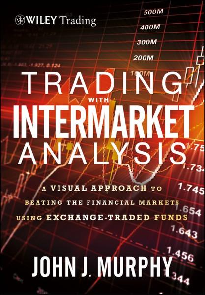Trading with Intermarket Analysis, Enhanced Edition