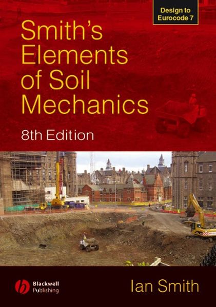 Smith's Elements of Soil Mechanics